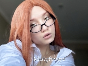 Mistyfevere