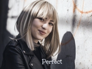 Perfect
