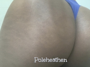Poleheathen