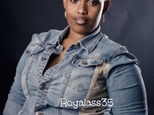 Royalass35