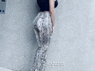 Seyana